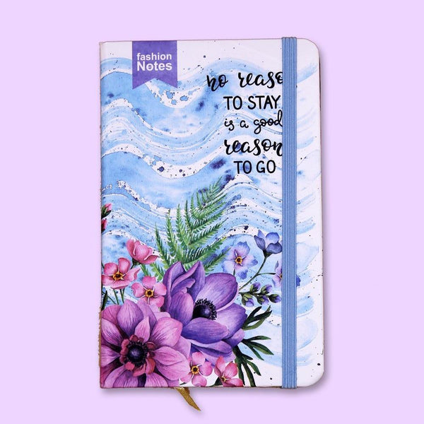 No Reason To Stay Journal Notebook - thestationerycompany.pk